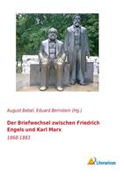 Der Briefwechsel zwischen Friedrich Engels und Karl Marx