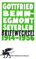 gottfriedbenn,egmontseyerlen Briefwechsel 1914 - 1956
