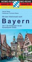 heinernewe,heiderosethomsen-newe Mit dem Wohnmobil nach Bayern. Teil 3: Nordwesten