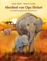 isabelabedi,miriamcordes Abschied von Opa Elefant