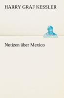 harrygrafkessler Notizen über Mexico