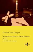 gustavvonloeper Briefe Goethe's an Sophie von La Roche und Bettina Brentano