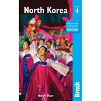 Bradt Travel Guides North Korea (4th Ed) - Henry Marr