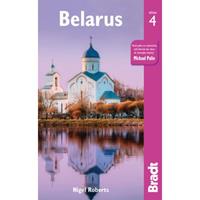 Bradt Travel Guides Belarus (4th Ed) - Nigel Roberts