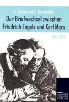 Der Briefwechsel zwischen Friedrich Engels und Karl Marx