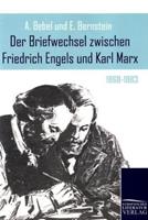 Der Briefwechsel zwischen Friedrich Engels und Karl Marx