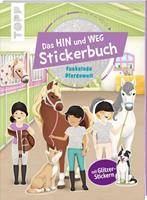 Frechverlag Das Hin-und-weg-Stickerbuch. Funkelnde Pferdewelt