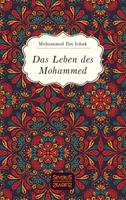 mohammedibnishak Das Leben des Mohammed