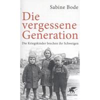 Die Vergessene Generation - Bode, Sabine