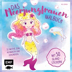 Edition Michael Fischer Das Meerjungfrauen-Malbuch mit 50 Glanz-Stickern