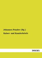 Kaiser- und Kanzlerbriefe