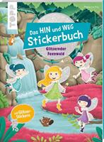nataschapitz Das Hin-und-weg-Stickerbuch. Glitzernder Feenwald