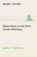 marktwain Meine Reise um die Welt - Zweite Abteilung