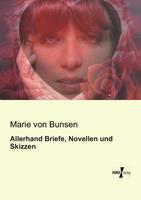 Allerhand Briefe Novellen und Skizzen