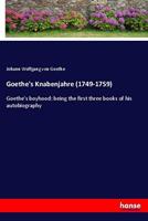 johannwolfgangvongoethe Goethe's Knabenjahre (1749-1759)
