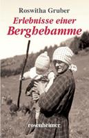 roswithagruber Erlebnisse einer Berghebamme