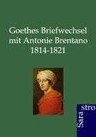 ohneautor,rudolfjung Goethes Briefwechsel mit Antonie Brentano 1814-1821