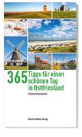 thomasschumacher 365 Tipps für einen schönen Tag in Ostfriesland