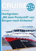 Stein (Conrad) Hurtigruten: Mit dem Postschiff von Bergen nach Kirkenes
