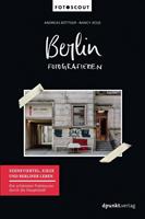 andreasböttger,nancyjesse Berlin fotografieren - Szeneviertel Kieze und Berliner Leben