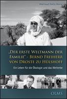 waltraudholtz-honig Der erste Weltmann der Familie - Bernd Freiherr von Droste zu Hülshoff