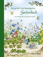 fritzbaumgarten Das große Fritz Baumgarten Gartenbuch