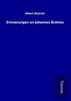 Erinnerungen an Johannes Brahms