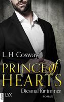 L. H. Cosway Prince of Hearts - Diesmal für immer: 