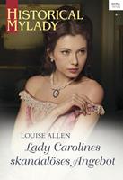 Louise Allen Lady Carolines skandalöses Angebot: 