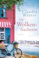 Claudia Winter Die Wolkenfischerin:Roman 