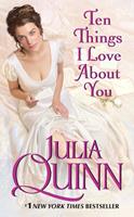 Julia Quinn Ten Things I Love About You: 