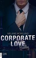 Melanie Moreland Corporate Love - Bentley: 