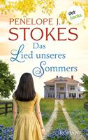 Penelope Stokes Das Lied unseres Sommers:Roman 