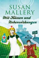 Susan Mallery Mit Küssen und Nebenwirkungen:Novelle 