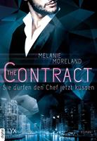 Melanie Moreland The Contract - Sie dürfen den Chef jetzt küssen: 
