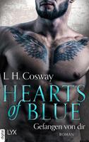 L. H. Cosway Hearts of Blue - Gefangen von dir: 