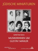 martinabick Musikerinnen um Gustav Mahler