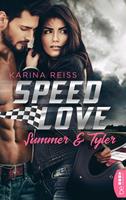 Karina Reiß Speed Love - Summer & Tyler: 