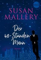Susan Mallery Der 48-Stunden-Mann: 