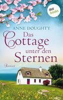 Anne Doughty Das Cottage unter den Sternen:Roman 