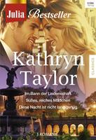 Kathryn Taylor Julia Bestseller Band 185: 