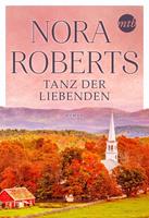 Nora Roberts Tanz der Liebenden: 