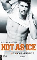 Helena Hunting Hot as Ice - Heißkalt verspielt: 