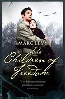 Marc Levy The Children of Freedom: 