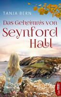 Tanja Bern Das Geheimnis von Seynford Hall: 