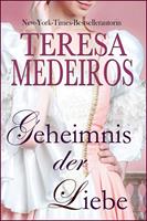 Teresa Medeiros Geheimnis der Liebe: 