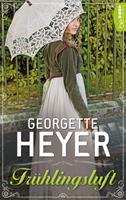 Georgette Heyer Frühlingsluft: 