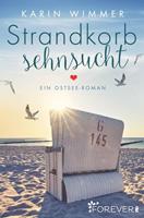 Karin Wimmer Strandkorbsehnsucht:Ein Ostsee-Roman 