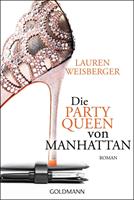 Lauren Weisberger Die Party Queen von Manhattan:Roman 
