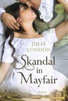 Julia London Skandal in Mayfair:Historischer Liebesroman 